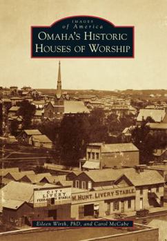 Paperback Omaha's Historic Houses of Worship Book