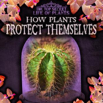 Library Binding How Plants Protect Themselves Book