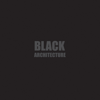 Hardcover Black + Architecture Book