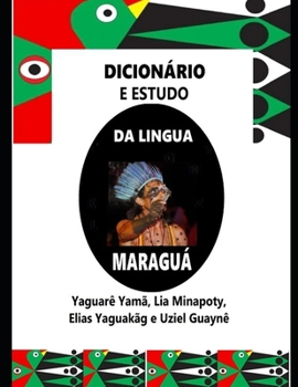 Paperback Dicionário e Estudo da Língua Maraguá [Portuguese] Book