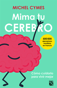 Paperback Mima Tu Cerebro [Spanish] Book