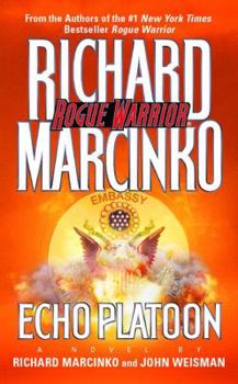 Echo Platoon - Book #8 of the Rogue Warrior