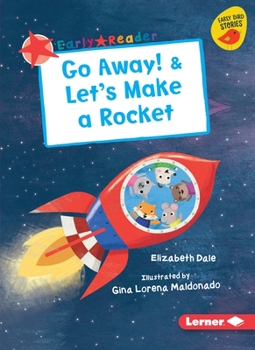 Paperback Go Away! & Let's Make a Rocket Book