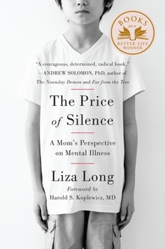 Paperback The Price of Silence: A Mom's Perspective on Mental Illness Book