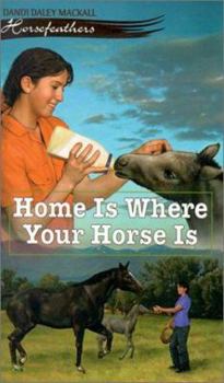 Paperback Home is Where Your Horse is Book