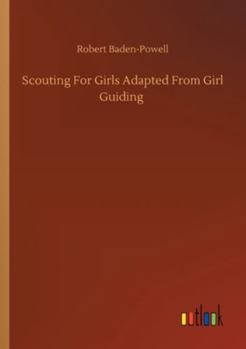 Scouting for Girls, Adapted From Girl Guiding