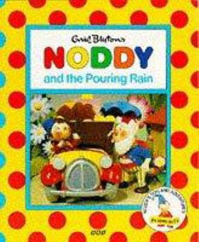 Noddy and the Pouring Rain - Book  of the Noddy Universe