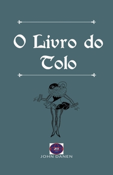Paperback O Livro do Tolo [Portuguese] Book