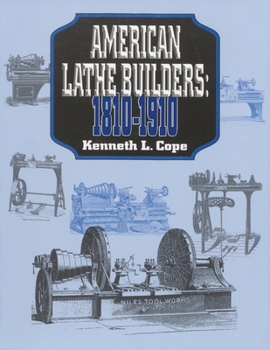 Paperback American Lathe Builders, 1810-1910 Book