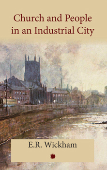 Paperback Church and People in an Industrial City Book