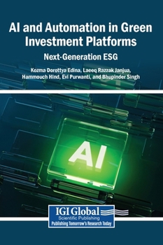 Hardcover AI and Automation in Green Investment Platforms: Next-Generation ESG Book