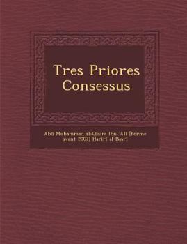 Tres Priores Consessus