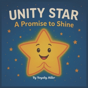 Paperback Unity Star: A Promise To Shine Book