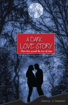 Paperback A Dark Love Story Book