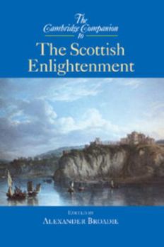 The Cambridge Companion to the Scottish Enlightenment