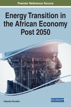 Hardcover Energy Transition in the African Economy Post 2050 Book