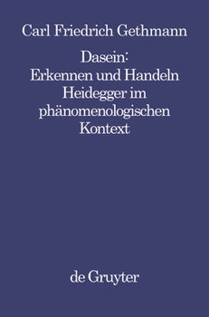 Paperback Dasein: Erkennen Und Handeln: Heidegger Im Phänomenologischen Kontext [German] Book