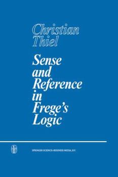 Paperback Sense and Reference in Frege's Logic Book