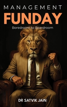 Hardcover Management Funday: Boredroom to Boardroom Book