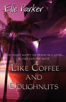 Like Coffee and Doughnuts - Book #1 of the Dino Martini Mysteries