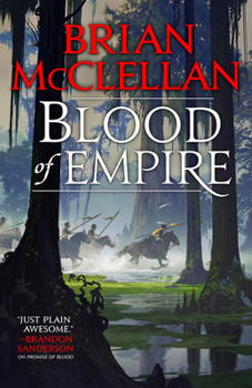 Blood of Empire - Book #3 of the Gods of Blood and Powder