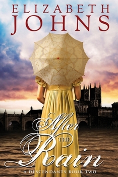 After the Rain - Book #2 of the Descendants
