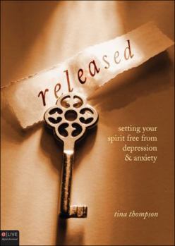 Paperback Released: Setting Your Spirit Free from Depression & Anxiety Book