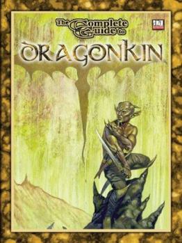 Paperback The Complete Guide to Dragonkin Book