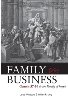 Paperback Family Business: Genesis 37-50 and the Family of Joseph Book