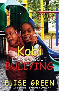 Paperback Kobi Learns About Bullying Book
