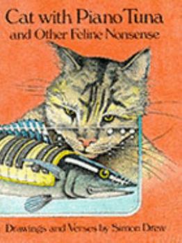 Hardcover Cat with Piano Tuna and Other Feline Nonsense Book