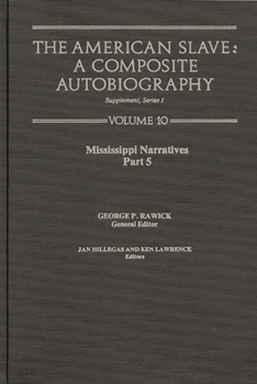 Hardcover The American Slave-- Mississippi Narratives: Part 5, Supp. Ser. 1. Vol. 10 Book