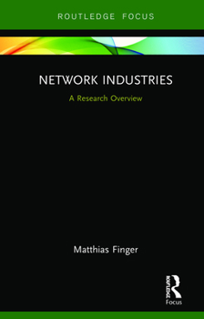 Hardcover Network Industries: A Research Overview Book