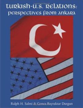 Paperback Turkish-U.S. Relations: Perspectives From Ankara Book