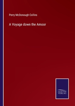 Paperback A Voyage down the Amoor Book