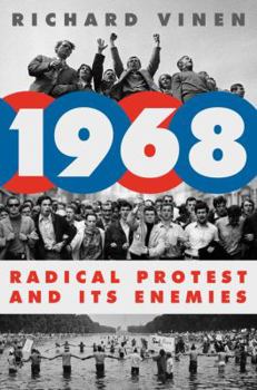 Hardcover 1968: Radical Protest and Its Enemies Book
