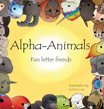 Hardcover Alpha-Animals: Fun Letter Friends Book