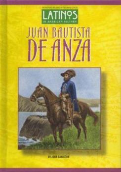 Hardcover Juan Bautista de Anza Book