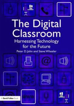 Paperback The Digital Classroom: Harnessing Technology for the Future of Learning and Teaching Book