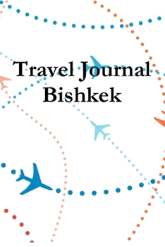 Paperback Travel Journal Bishkek Book