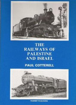 Hardcover The Railways of Palestine and Israel Book