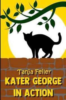 Paperback Kater George in Action: Kurzgeschichte für Kinder [German] Book