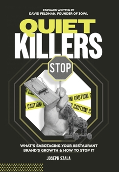 Quiet Killers: What's Sabotaging Your Restaurant Brand's Growth and How to Stop It