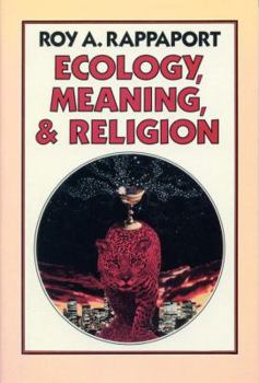 Paperback Ecology, Meaning, and Religion Book