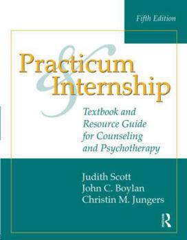 Paperback Practicum and Internship: Textbook and Resource Guide for Counseling and Psychotherapy Book