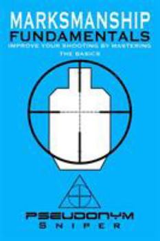 Paperback Marksmanship Fundamentals Book