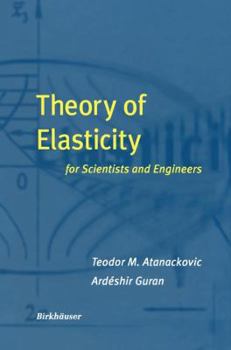 Hardcover Theory of Elasticity for Scientists and Engineers Book