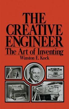 Paperback The Creative Engineer: The Art of Inventing Book