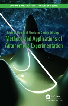 Hardcover Methods and Applications of Autonomous Experimentation Book