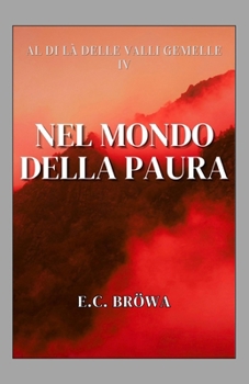 Nel Mondo della Paura